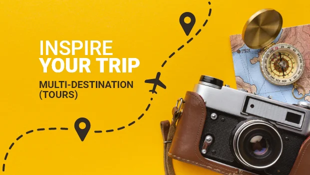 Inspire your trip. Multi-destination (Tours)